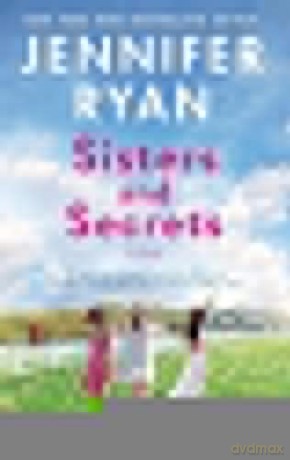Sisters and Secrets: A Novel - Jennifer Ryan [KSIĄŻKA]