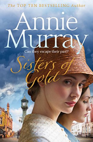 Sisters of Gold (Birmingham Jewellery Quarter, 1) - Annie Murray [KSIĄŻKA]