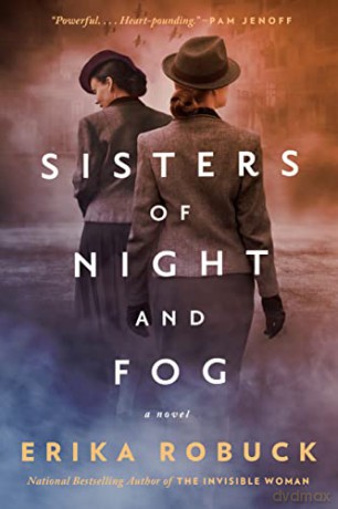 Sisters of Night and Fog: A WWII Novel - Robuck [KSIĄŻKA]