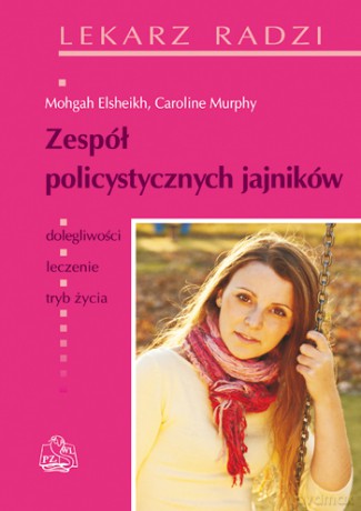 Zespół policystycznych jajników [KSIĄŻKA]