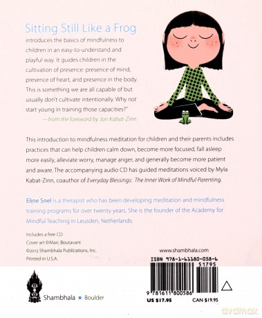 Sitting Still Like a Frog: Mindfulness Exercises for Kids (and Their Parents) - Eline Snel [KSIĄŻKA]