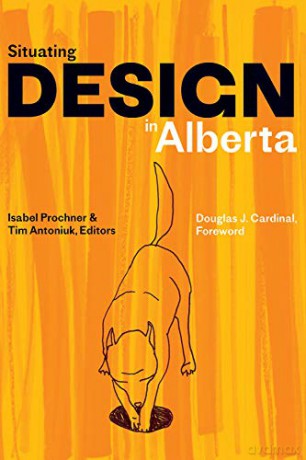 Situating Design in Alberta - Douglas J. Cardinal [KSIĄŻKA]