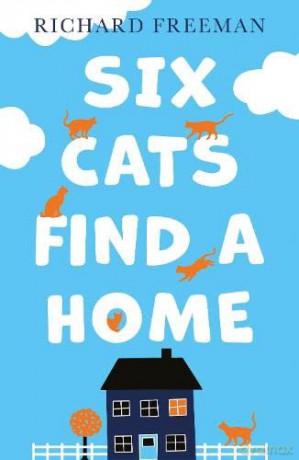 Six Cats Find a Home - Richard Freeman [KSIĄŻKA]