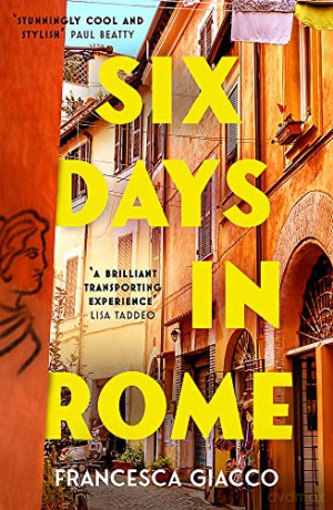 Six Days In Rome - Francesca Giacco [KSIĄŻKA]