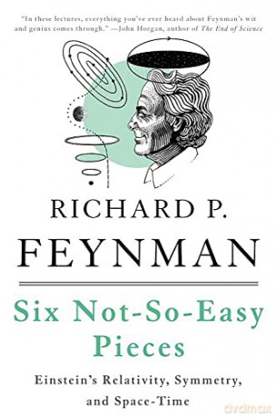 Six Not-So-Easy Pieces: Einstein's Relativity, Symmetry, and Space-Time - Matthew Sands [KSIĄŻKA]