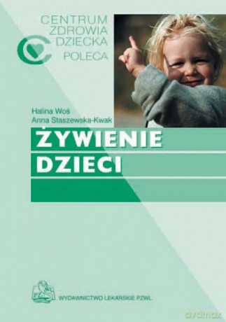 Żywienie dzieci - Woś [KSIĄŻKA]