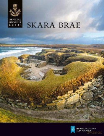 Skara Brae (Historic Scotland: Official Souvenir Guide) - David Clarke [KSIĄŻKA]