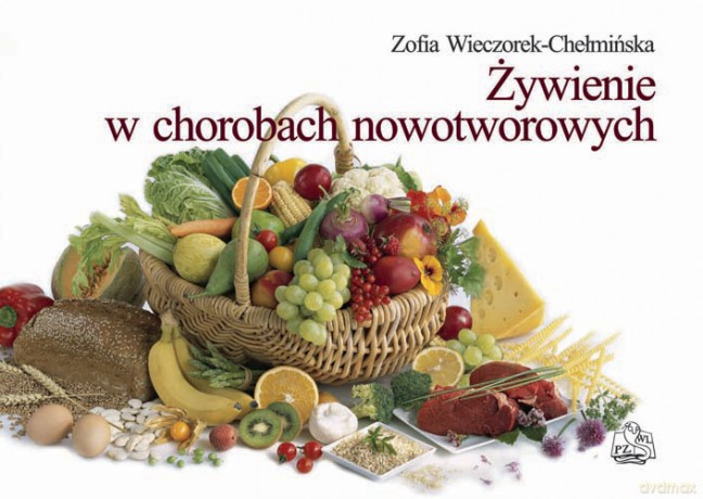 Żywienie w chorobach nowotworowych - Wieczorek-Chełmińska [KSIĄŻKA]