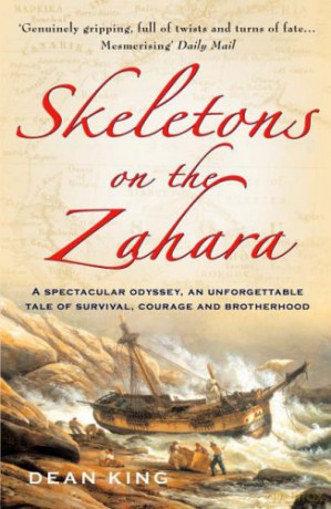 Skeletons On The Zahara - Dean King [KSIĄŻKA]