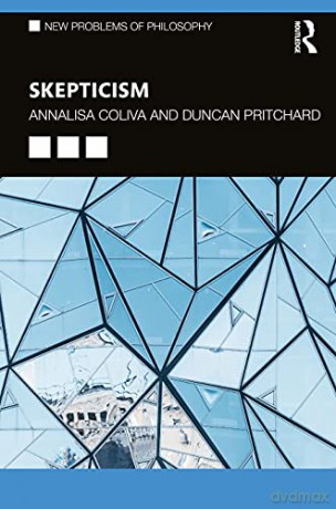 Skepticism (New Problems of Philosophy) - Annalisa Coliva [KSIĄŻKA]