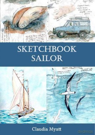 Sketchbook Sailor - Claudia Myatt [KSIĄŻKA]