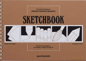 Sketchbook: The Industrial Design Of Oscar Tusquets Blanca - Oscar Tusquets [KSIĄŻKA]