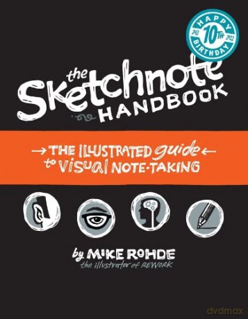 Sketchnote Handbook, The: the illustrated guide to visual note taking - Mike Rohde [KSIĄŻKA]