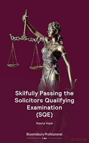 Skilfully Passing the Solicitors' Qualifying Examination (SQE) - Neeta Halai [KSIĄŻKA]