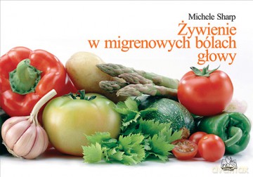Żywienie w migrenowych bólach głowy - Sharp [KSIĄŻKA]