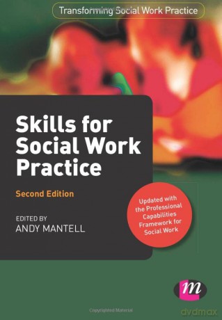 Skills for Social Work Practice (Transforming Social Work Practice Series) - Andy Mantell [KSIĄŻKA]