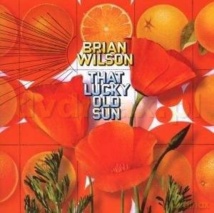 Brian Wilson: That Lucky Old Sun [CD]
