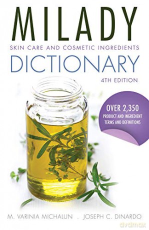 Skin Care and Cosmetic Ingredients Dictionary - Joseph DiNardo [KSIĄŻKA]