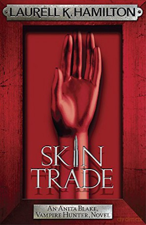 Skin Trade (Anita Blake, Vampire Hunter, Novels) - Laurell K. Hamilton [KSIĄŻKA]