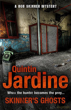 Skinner's Ghosts (Bob Skinner series, Book 7): An ingenious and haunting Edinburgh crime novel - Quintin Jardine [KSIĄŻKA]