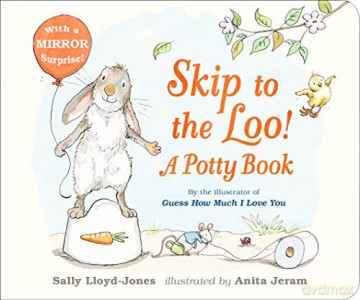 Skip to the Loo! A Potty Book - Sally Lloyd-Jones [KSIĄŻKA]