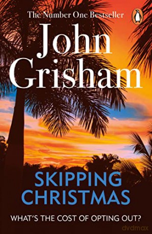 Skipping Christmas: Christmas with The Kranks - John Grisham [KSIĄŻKA]
