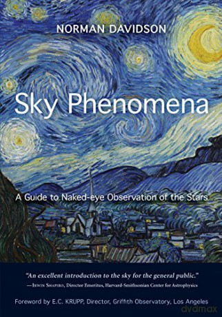 Sky Phenomena: A Guide to Naked-eye Observation of the Stars - Norman Davidson [KSIĄŻKA]