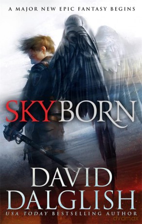 Skyborn: Seraphim, Book One: 1 (The Seraphim Trilogy) - David Dalglish [KSIĄŻKA]