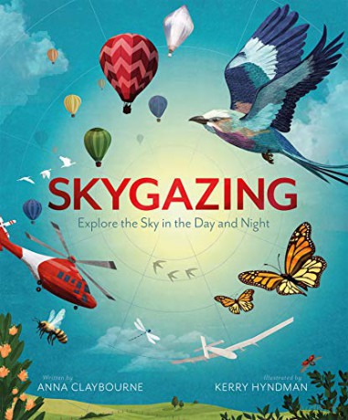 Skygazing: Explore the Sky in the Day and Night - Anna Claybourne [KSIĄŻKA]