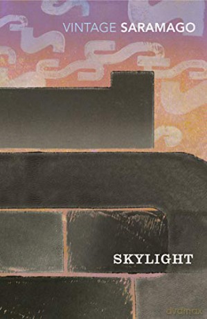 Skylight - José Saramago [KSIĄŻKA]