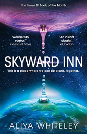 Skyward Inn - Aliya Whiteley [KSIĄŻKA]