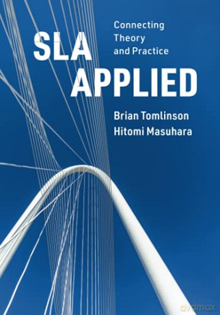 SLA Applied: Connecting Theory and Practice - Brian Tomlinson [KSIĄŻKA]