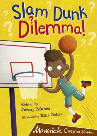 Slam Dunk Dilemma!: (Brown Chapter Reader) - Jenny Moore [KSIĄŻKA]