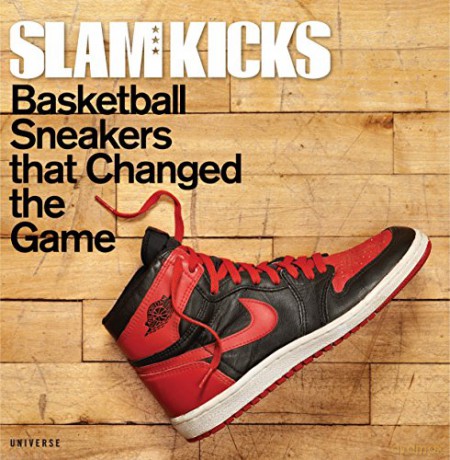 Slam Kicks: Basketball Sneakers That Changed the Game - Ben Osbourne [KSIĄŻKA]