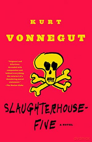 Slaughterhouse-Five: A Novel: Or the Children's Crusade, a Duty-Dance with Death (Modern Library 100 Best Novels) - Kurt Vonnegut [KSIĄŻKA]