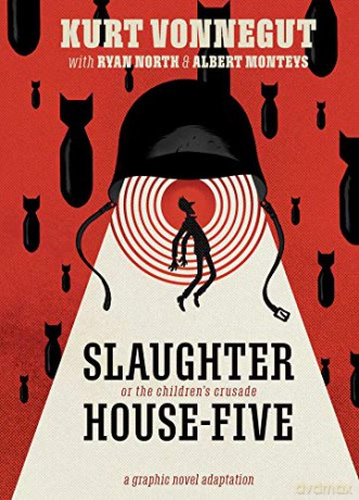 Slaughterhouse-Five: Or the Children's Crusade: a Duty-dance With Death - Ryan North [KOMIKS]