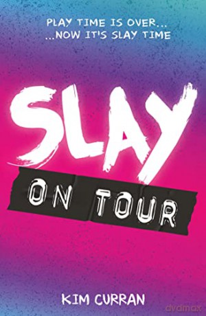 SLAY on Tour - Kim Curran [KSIĄŻKA]