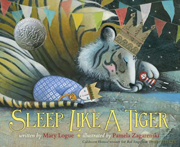 Sleep Like a Tiger (Caldecott Medal - Honors Winning Title(s)) - Mary Logue [KSIĄŻKA]