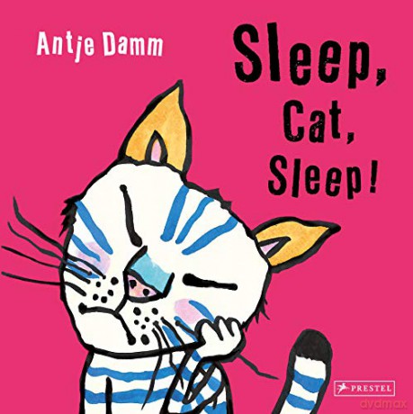 Sleep, Cat, Sleep! - Antje Damm [KSIĄŻKA]