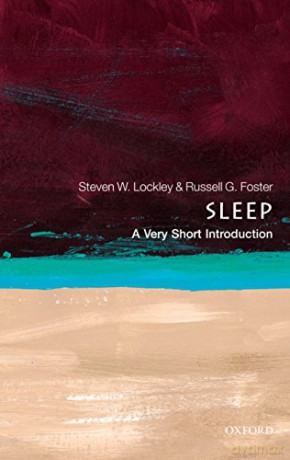 Sleep: A Very Short Introduction (Very Short Introductions) - Russell G. Foster [KSIĄŻKA]