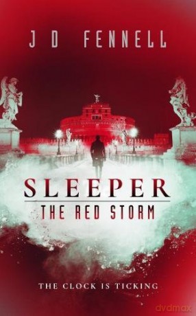 Sleeper: The Red Storm - J. D. Fennell [KSIĄŻKA]