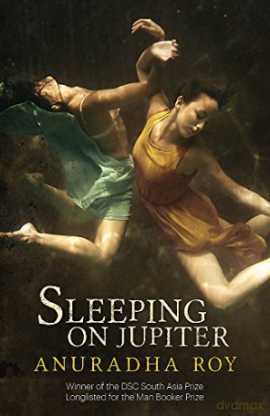 Sleeping on Jupiter - Anuradha Roy [KSIĄŻKA]