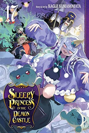 Sleepy Princess in the Demon Castle, Vol. 17: Volume 17 - Kagiji Kumanomata [KSIĄŻKA]