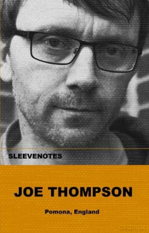Sleevenotes: Joe Thompson: 3 - Joe Thompson [KSIĄŻKA]