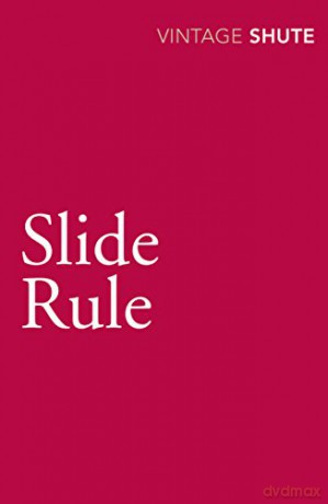Slide Rule - Nevil Shute [KSIĄŻKA]
