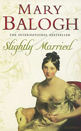 Slightly Married (Slightly 1): Number 3 in series (Bedwyn Series) - Mary Balogh [KSIĄŻKA]