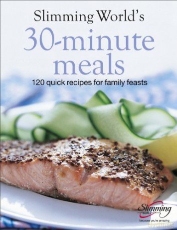 Slimming World 30-Minute Meals: 120 Quick Recipes for Family Feasts - Slimming World [KSIĄŻKA]