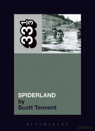 Slint's Spiderland: 75 (33 1/3) - Scott Tennent [KSIĄŻKA]