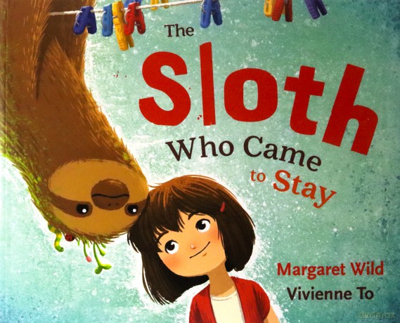 Sloth Who Came to Stay - illustrated by Vivienne To [KSIĄŻKA]