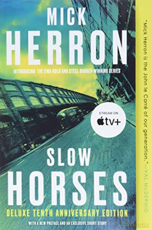 Slow Horses (Deluxe Edition): 1 (Slough House) - Mick Herron [KSIĄŻKA]